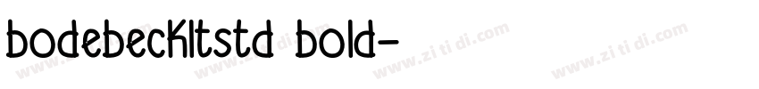 bodebeckltstd bold字体转换